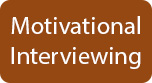 Motivational Interviewing